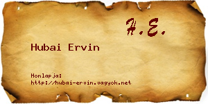 Hubai Ervin névjegykártya